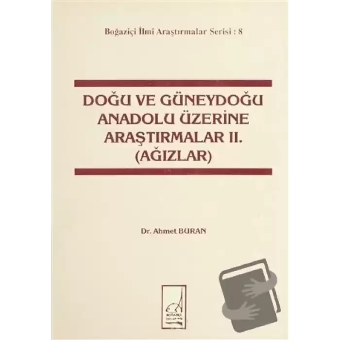 Doğu ve Güneydoğu Anadolu Üzerine Araştırmalar 2. (Ağızlar)