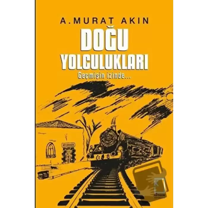 Doğu Yolculukları (Ciltli)