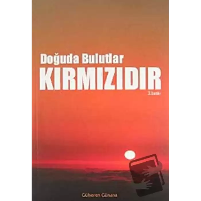 Doğuda Bulutlar Kırmızıdır