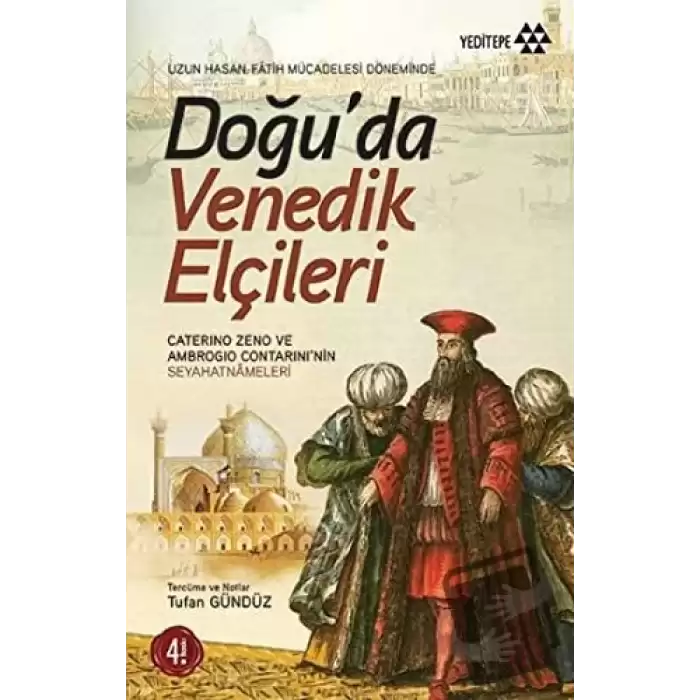 Doğu’da Venedik Elçileri