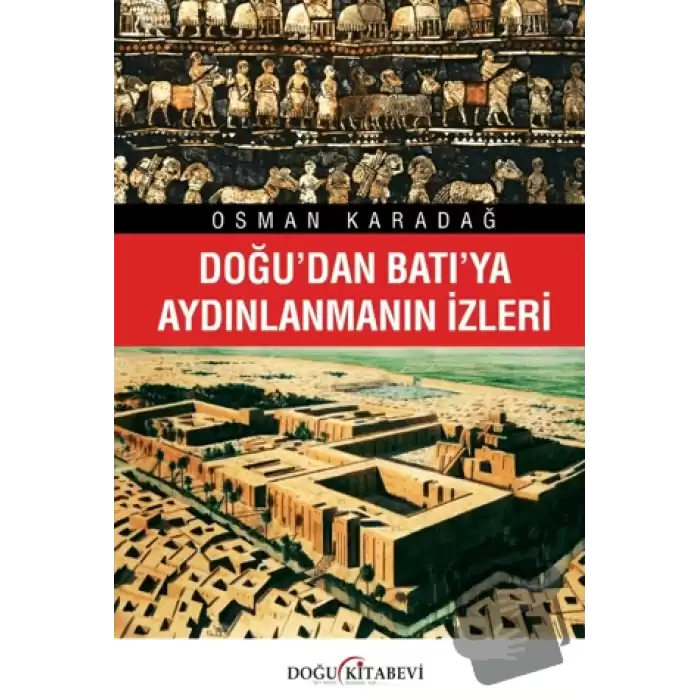 Doğu’dan Batı’ya Aydınlanmanın İzleri