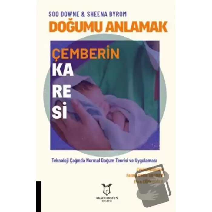 Doğumu Anlamak - Çemberin Karesi