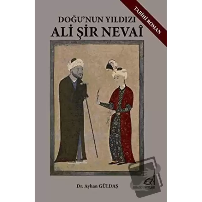 Doğu’nın Yıldızı Ali Şir Nevai