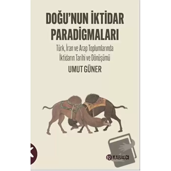 Doğu’nun  İktidar  Paradigmaları