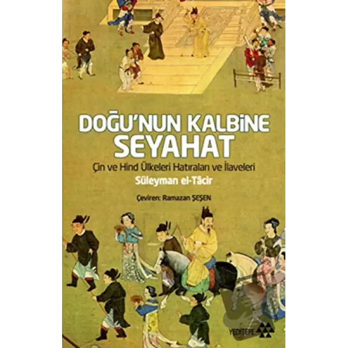 Doğu’nun Kalbine Seyahat