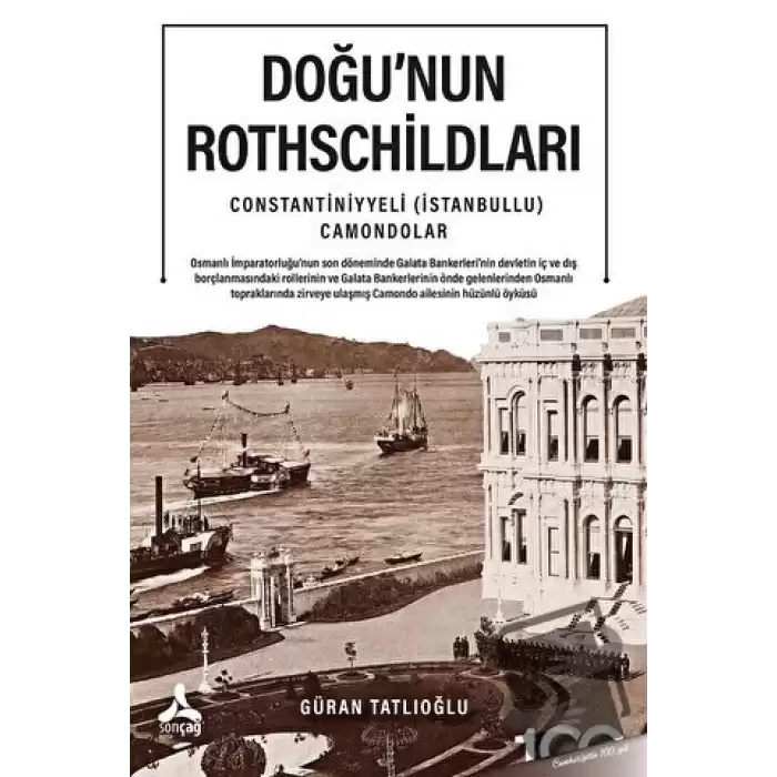 Doğu’nun Rothschildları Constantiniyyeli (İstanbullu) Camondolar