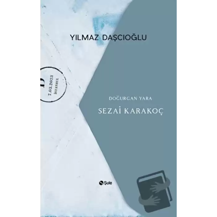 Doğurgan Yara - Sezai Karakoç