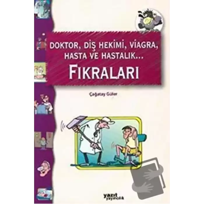 Doktor, Diş Hekimi, Viagra, Hasta ve Hastalık Fıkraları