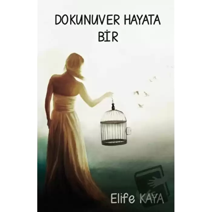 Dokunuver Hayata Bir