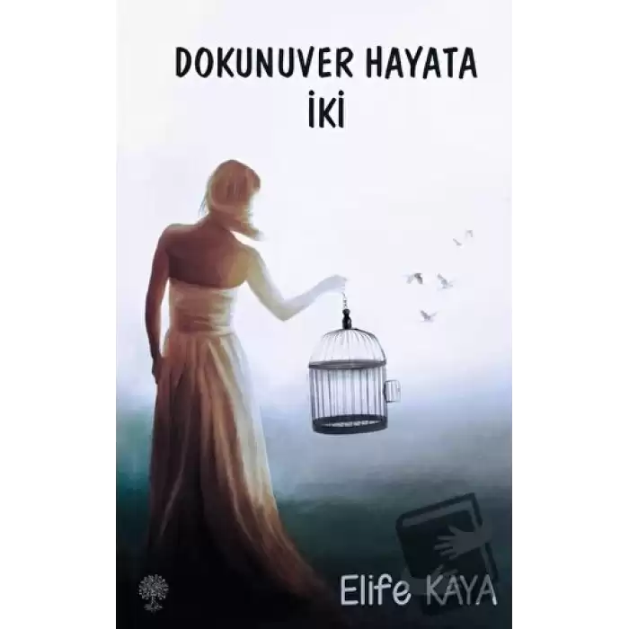 Dokunuver Hayata İki