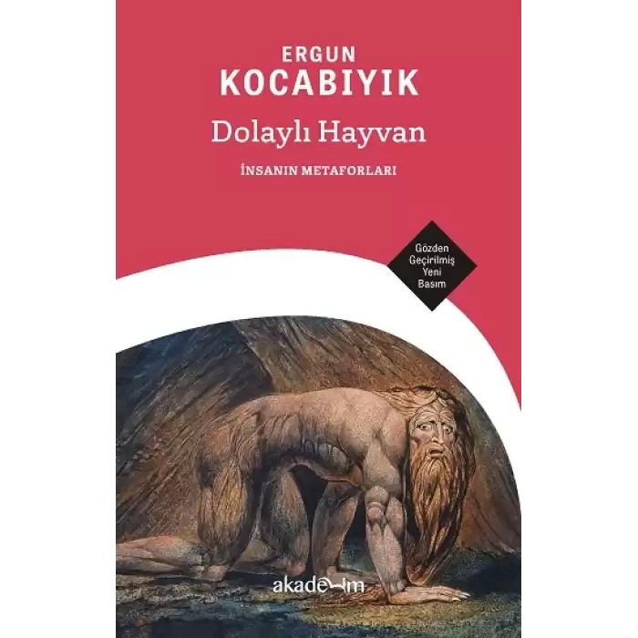 Dolaylı Hayvan: İnsanın Metaforları