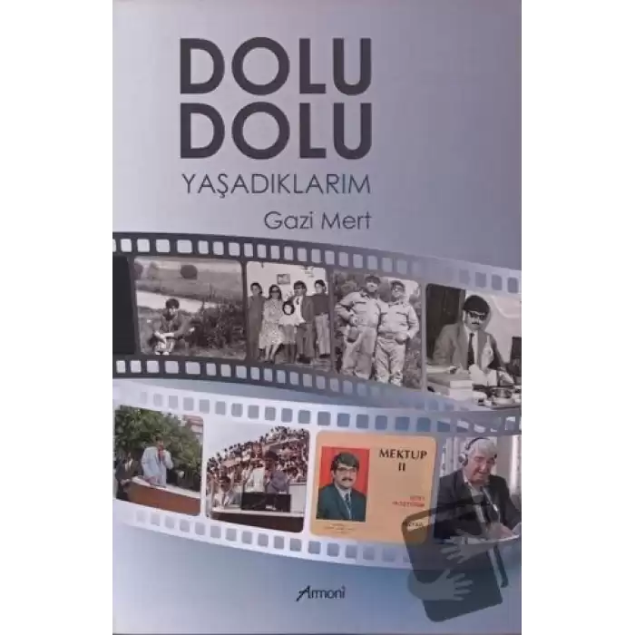 Dolu Dolu Yaşadıklarım