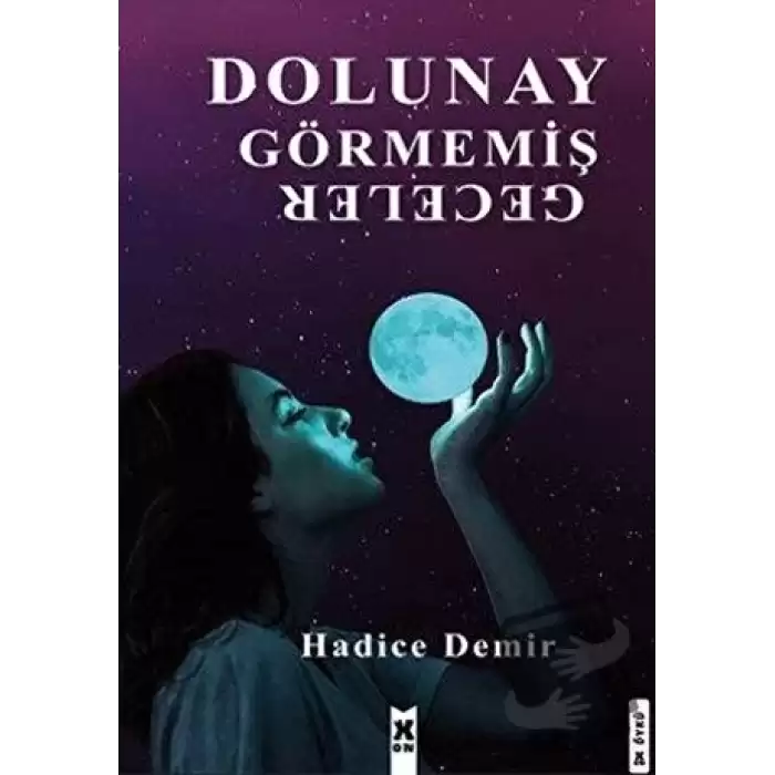 Dolunay Görmemiş Geceler