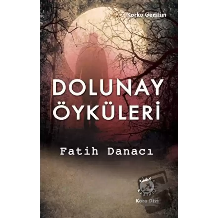 Dolunay Öyküleri