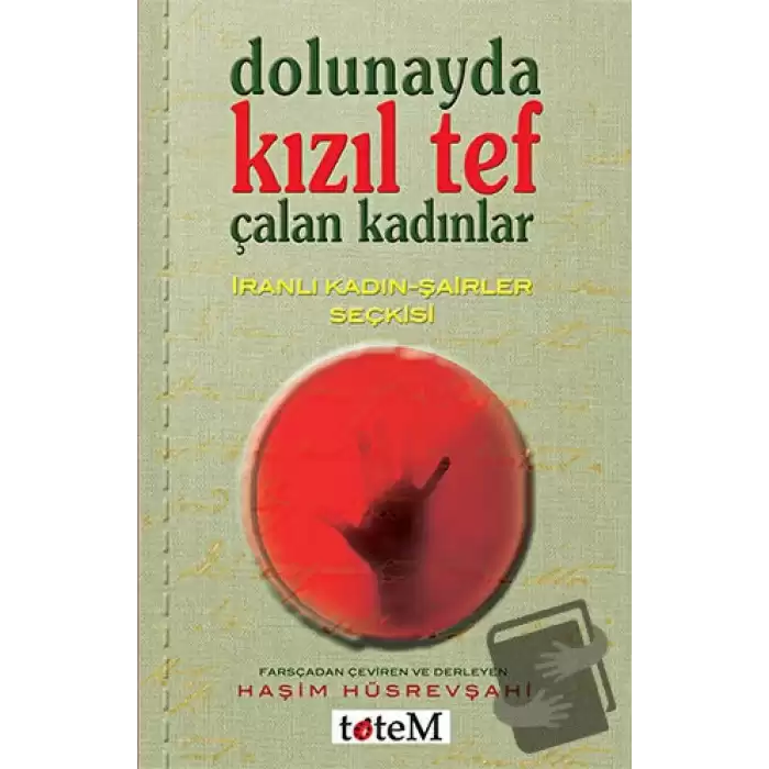 Dolunayda Kızıl Tef Çalan Kadınlar