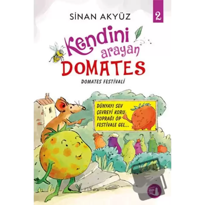 Domates Festivali - Kendini Arayan Domates 2