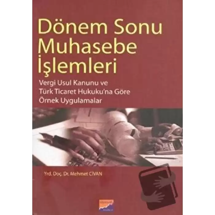 Dönem Sonu Muhasebe İşlemleri