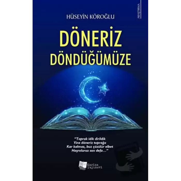 Döneriz Döndüğümüze