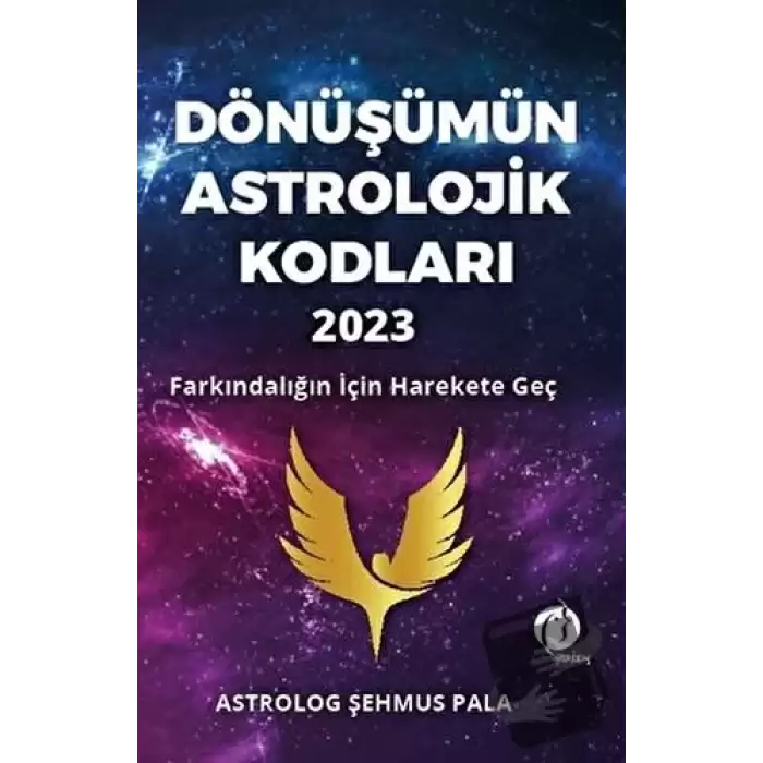 Dönüşümün Astrolojik Kodları 2023