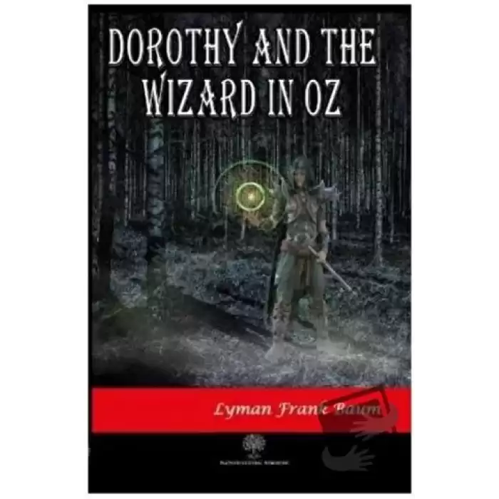 Dorothy and the Wizard in Oz