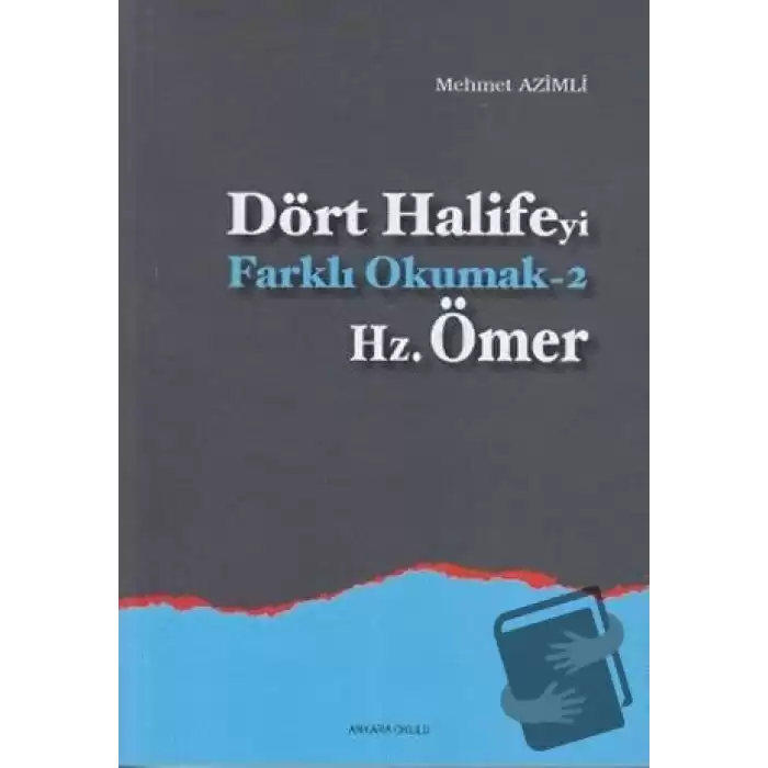 Dört Halifeyi Farklı Okumak 2 - Hz. Ömer