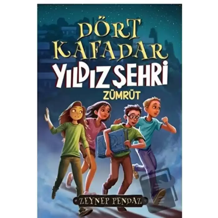 Dört kafadar - Yıldız Şehri Zümrüt