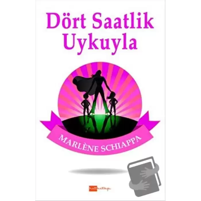 Dört Saatlik Uykuyla