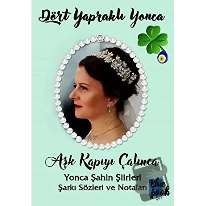 Dört Yapraklı Yonca - Aşk Kapıyı Çalınca