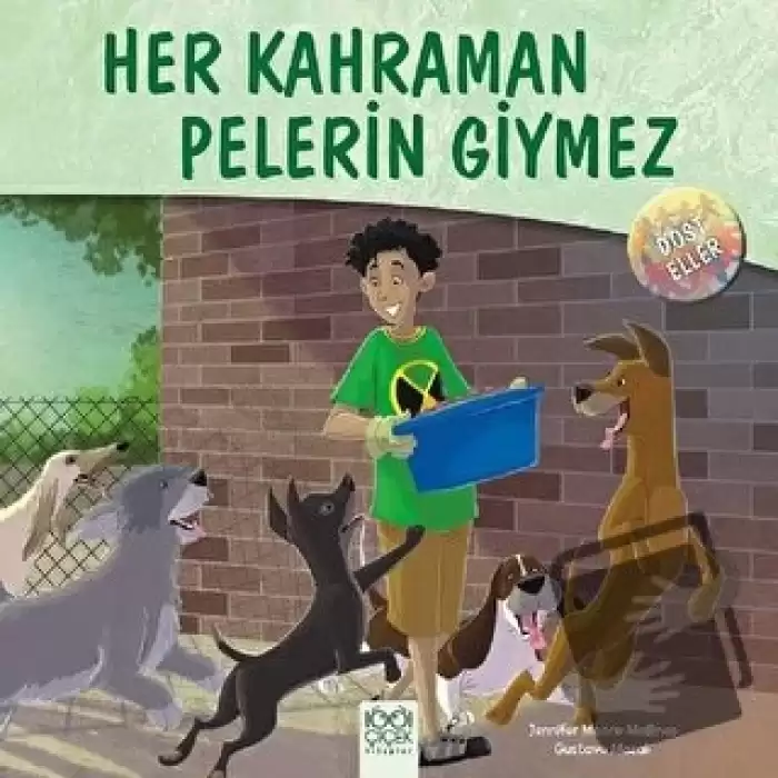 Dost Eller - Her Kahraman Pelerin Giymez