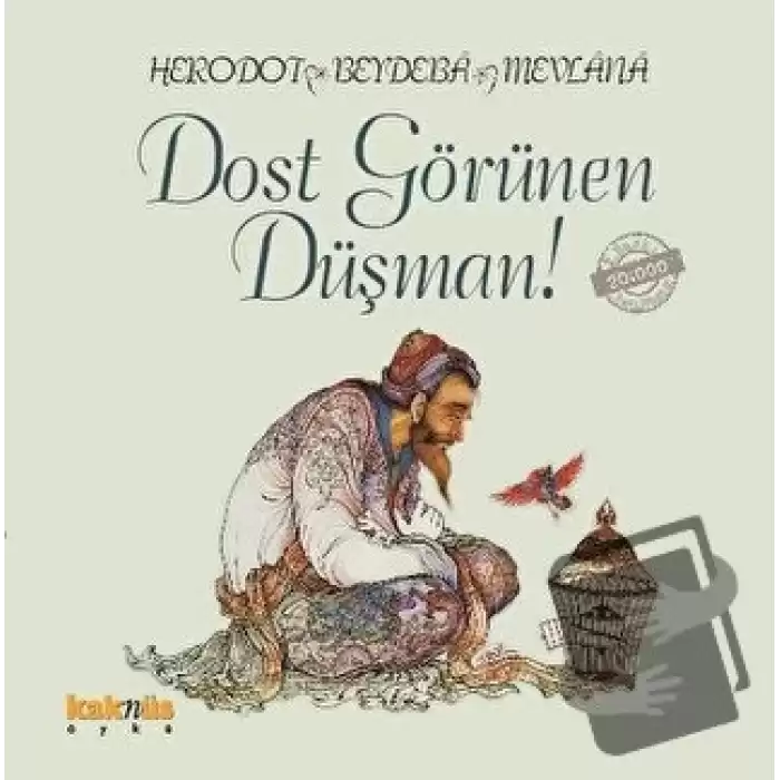 Dost Görünen Düşman!