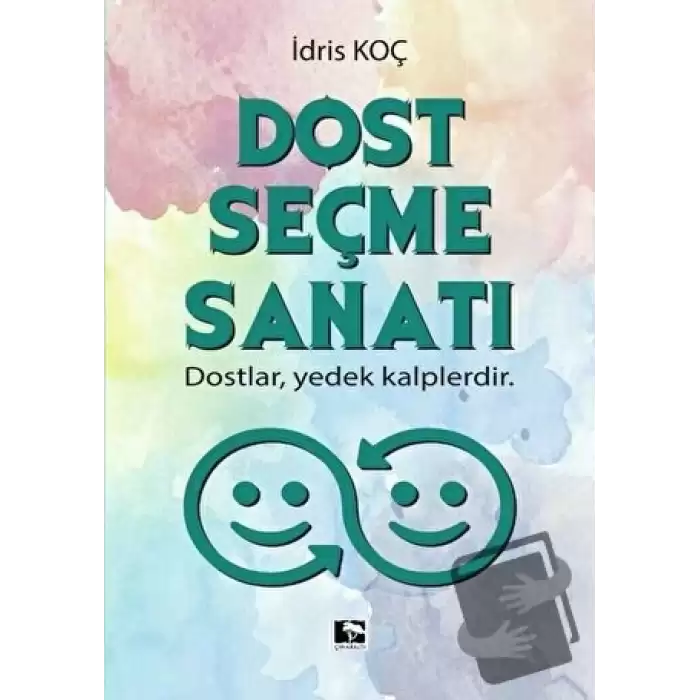 Dost Seçme Sanatı