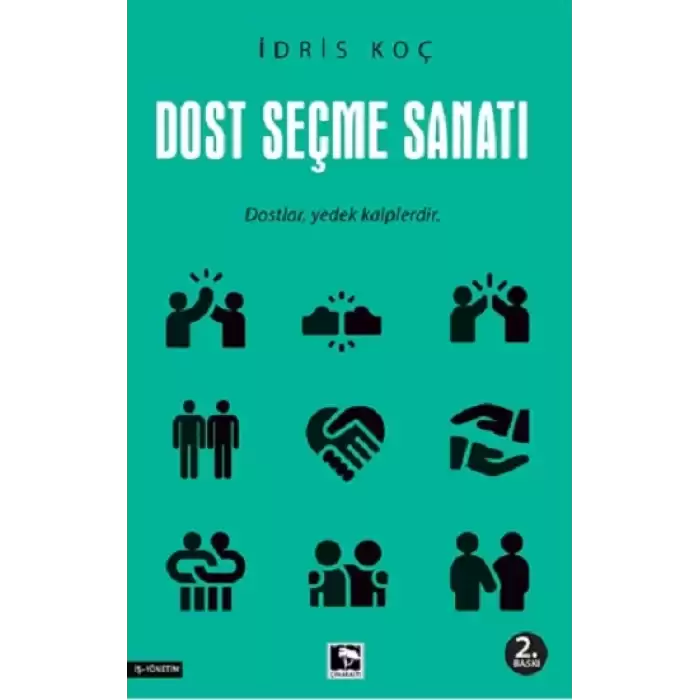 Dost Seçme Sanatı