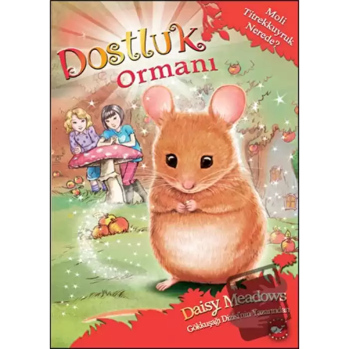 Dostluk Ormanı-2 / Moli Titrekkuyruk Nerede?