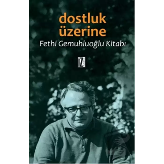 Dostluk Üzerine