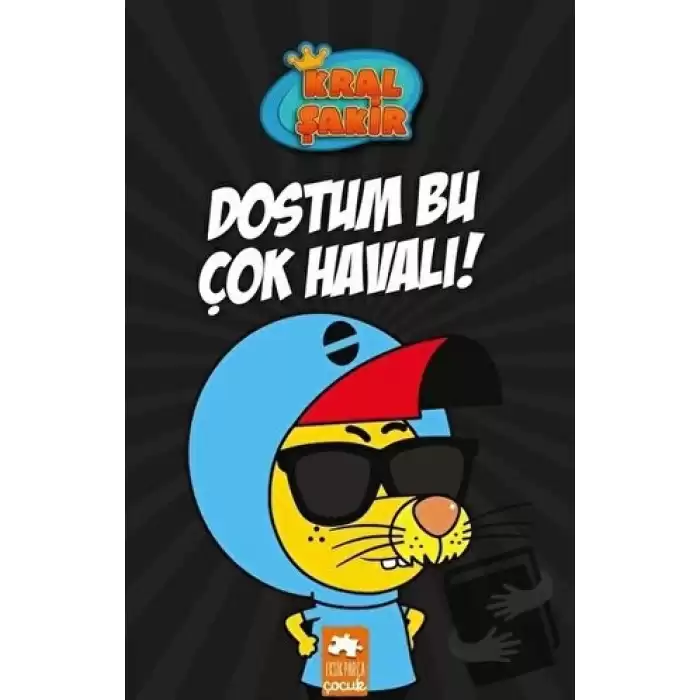 Dostum Bu Çok Havalı - Kral Şakir 5 (Ciltli)