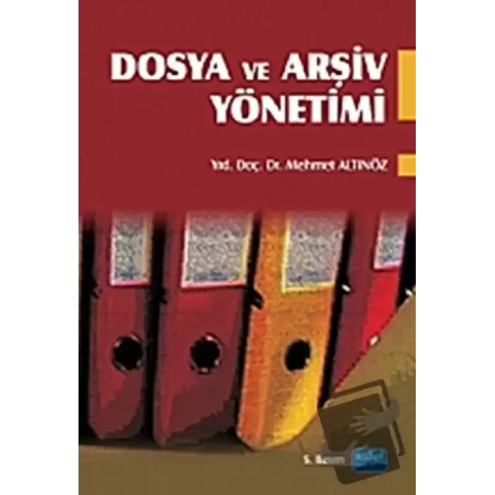 Dosya ve Arşiv Yönetimi