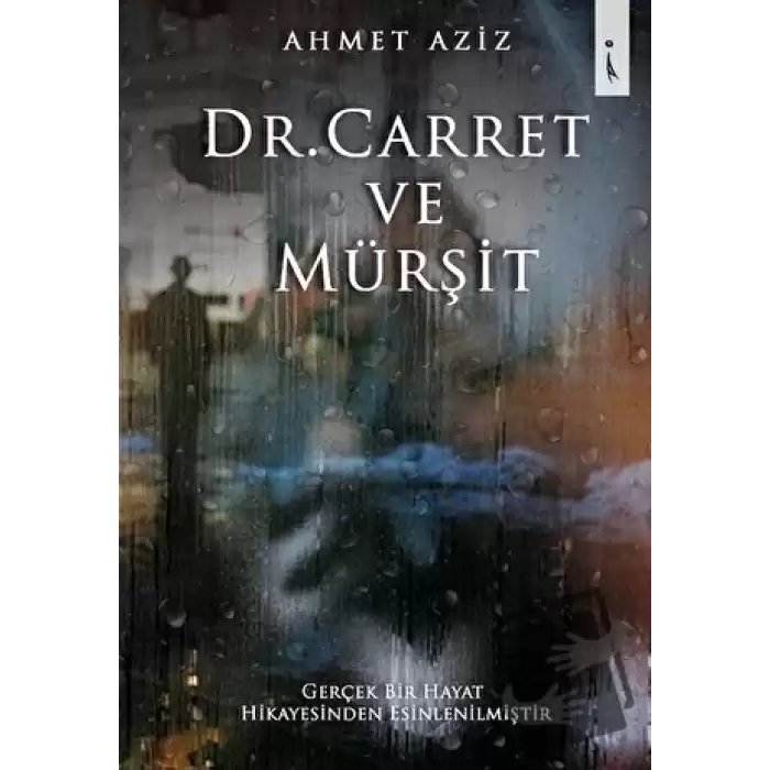 Dr. Carret ve Mürşit