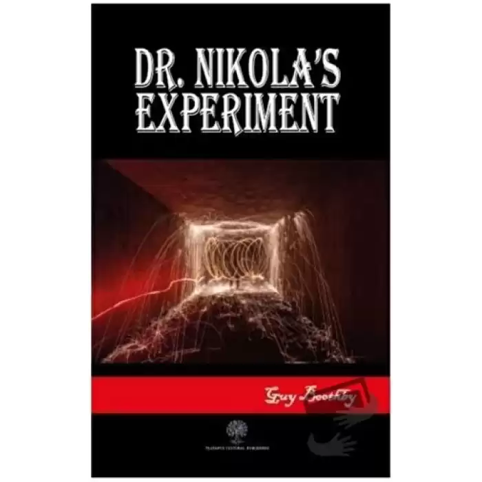 Dr. Nikolas Experiment