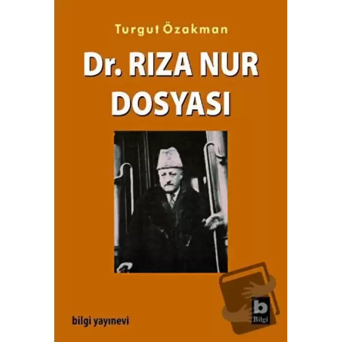 Dr. Rıza Nur Dosyası