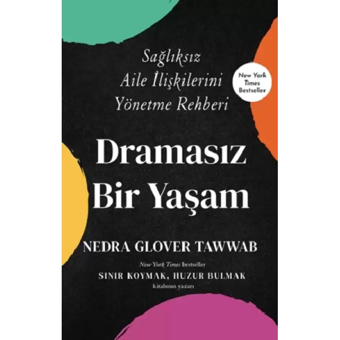 Dramasız Bir Yaşam