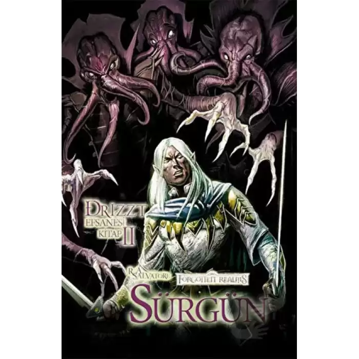 Drizzt Efsanesi 2. Kitap : Sürgün