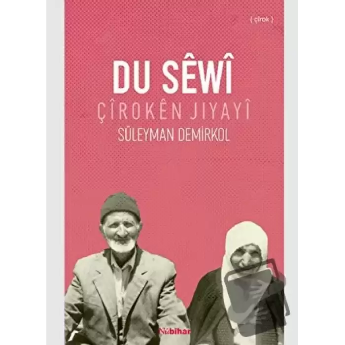 Du Sewi - Çîroken Jiyayi