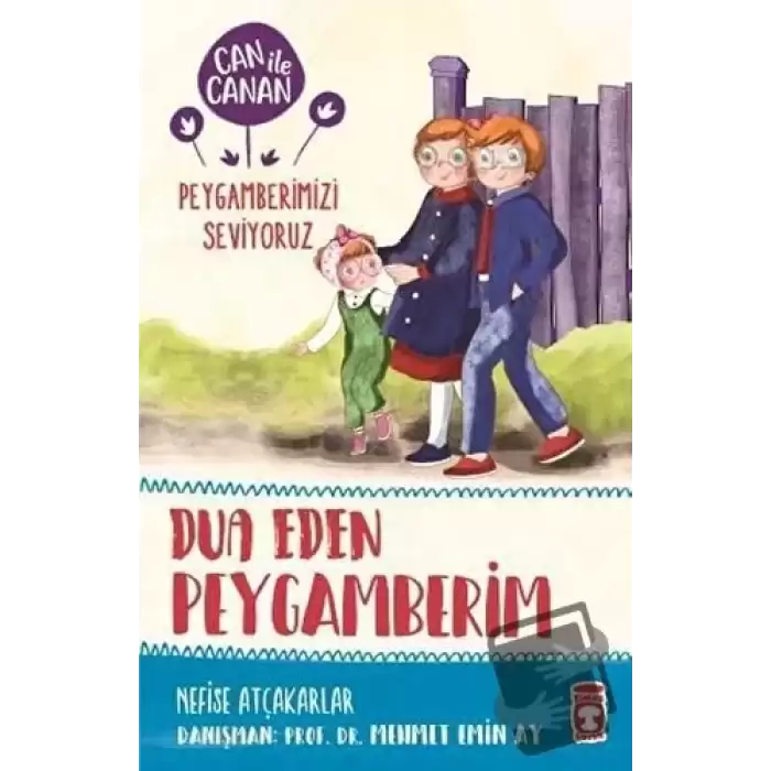 Dua Eden Peygamberim - Can ile Canan Peygamberimizi Seviyoruz