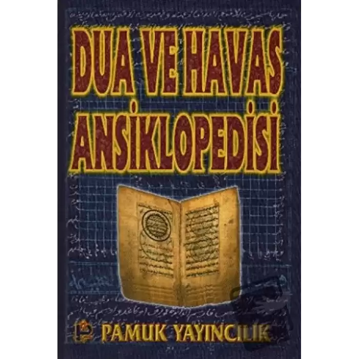 Dua ve Havas Ansiklopedisi (Dua-005) (Ciltli)