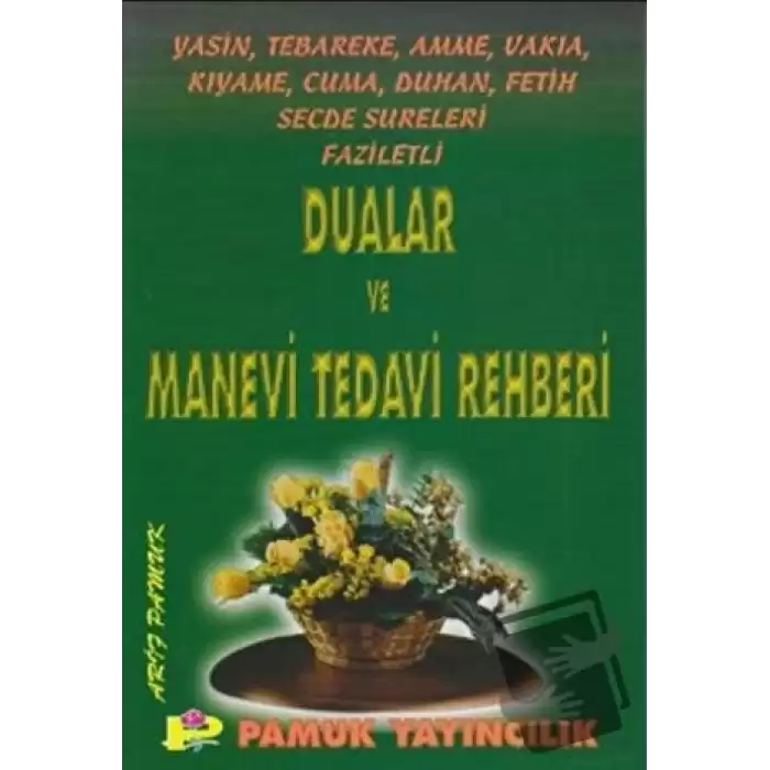 Dualar ve Manevi Tedavi Rehberi (Yasin-002)