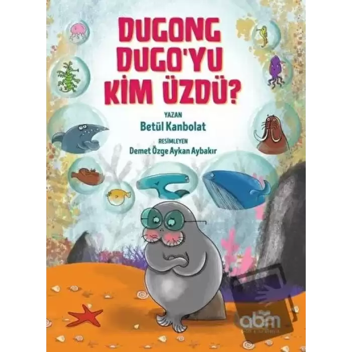 Dugong Dugo’yu Kim Üzdü?