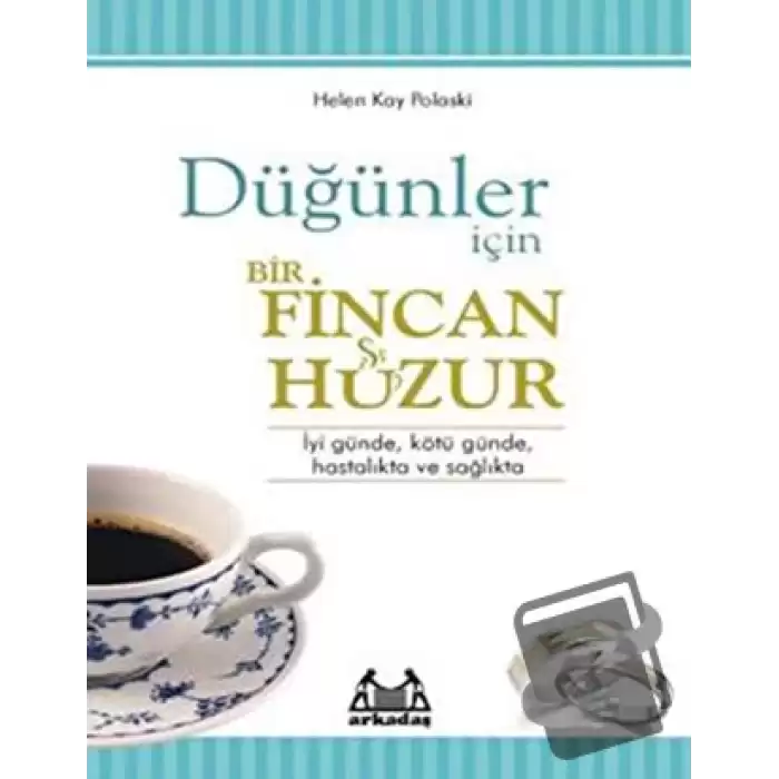 Düğünler İçin Bir Fincan Huzur