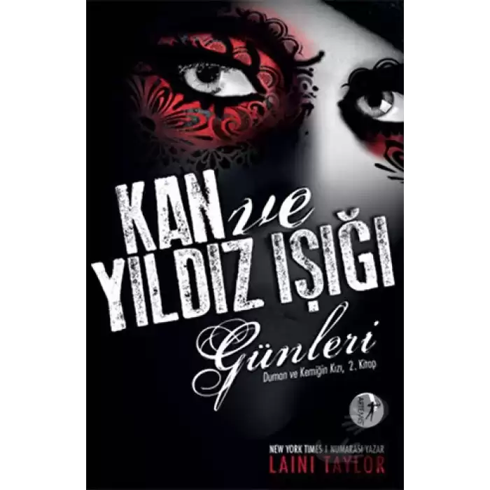 Duman ve Kemiğin Kızı 2: Kan ve Yıldız Işığı Günleri