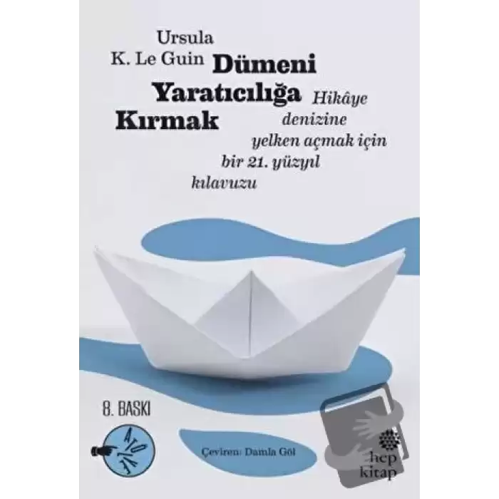 Dümeni Yaratıcılığa Kırmak