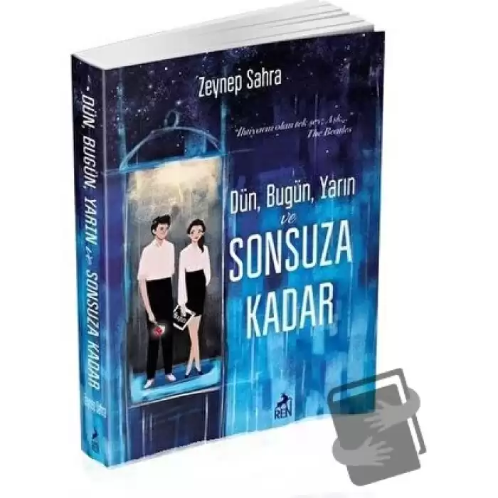 Dün, Bugün, Yarın ve Sonsuza Kadar